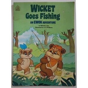 1986 Wicket Goes Fishing An Ewok Adventure Paperback Book by Melinda Luke VTG